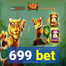 699 bet